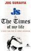  JS and the Times of My Life 