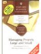 Harvard Business Essentials: Managing Projects Large And Small