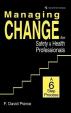 Managing Change for Safety & Health Professionals
