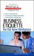 The Results-Driven Manager: Business Etiquette For The New Workplace