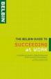 The Belbin Guide to Succeeding at Work 