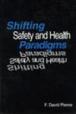 Shifting Safety and Health Paradigms