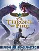 Kane Chronicles : the Throne of Fire