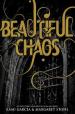 Beautiful Chaos :Book 3
