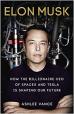Elon Musk: How the Billionaire CEO of Spacex and Tesla is Shaping Our Future