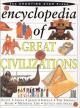 Encyclopedia of Great Civilizations