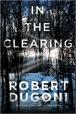 In the Clearing : The Tracy Crosswhite Series Book 3