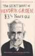 The Secret Diary of Hendrik Groen, 83 ¼ Years Old 