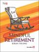 Mindful Retirement
