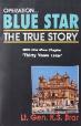 Operation Blue Star: The True Story
