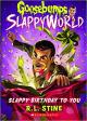 Goosebumps Slappyworld #1: Slappy Birthday to You