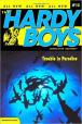 Hardy Boys :Trouble in Paradise
