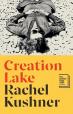 Creation Lake: Shortlisted for the Booker Prize 2024