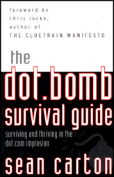 The Dot. Bomb Survival Gide