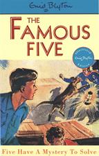 The Famous Five -Five Have A Mystery to Solve